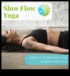 Yoga Harmony Flow O abordare atentă a mișcării